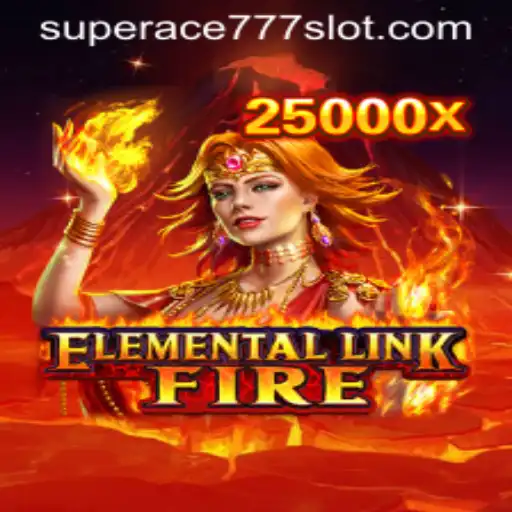 Explore the Engaging World of ElementalLinkFire with SuperAce777