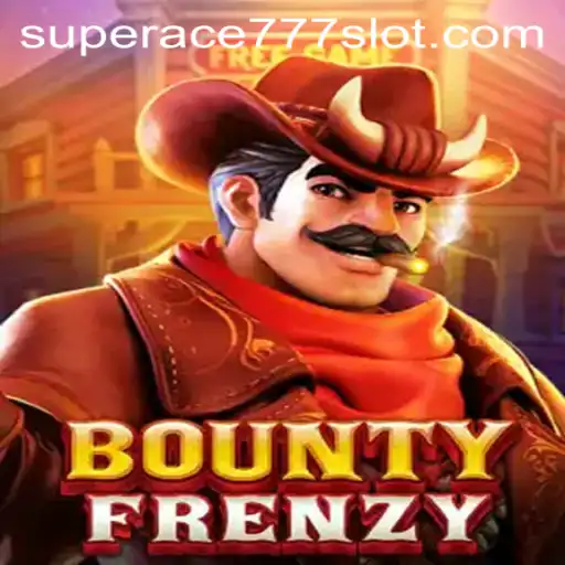 Dive into BountyFrenzy: The Ultimate Gaming Experience with SuperAce777