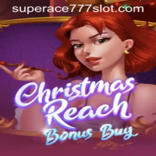 Unveiling ChristmasReachBonusBuy: The Ultimate Holiday Gaming Experience with SuperAce777