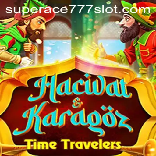 The Intriguing World of HacivatandKaragoz with SuperAce777