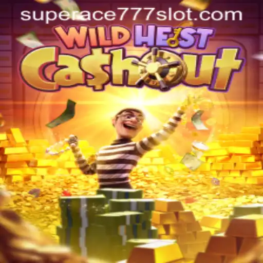 WildHeistCashout: A Thrilling Adventure with SuperAce777